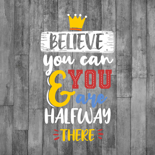 DEZERT GRAPHIC WORX, DTF TRANSFER,Motivational quote