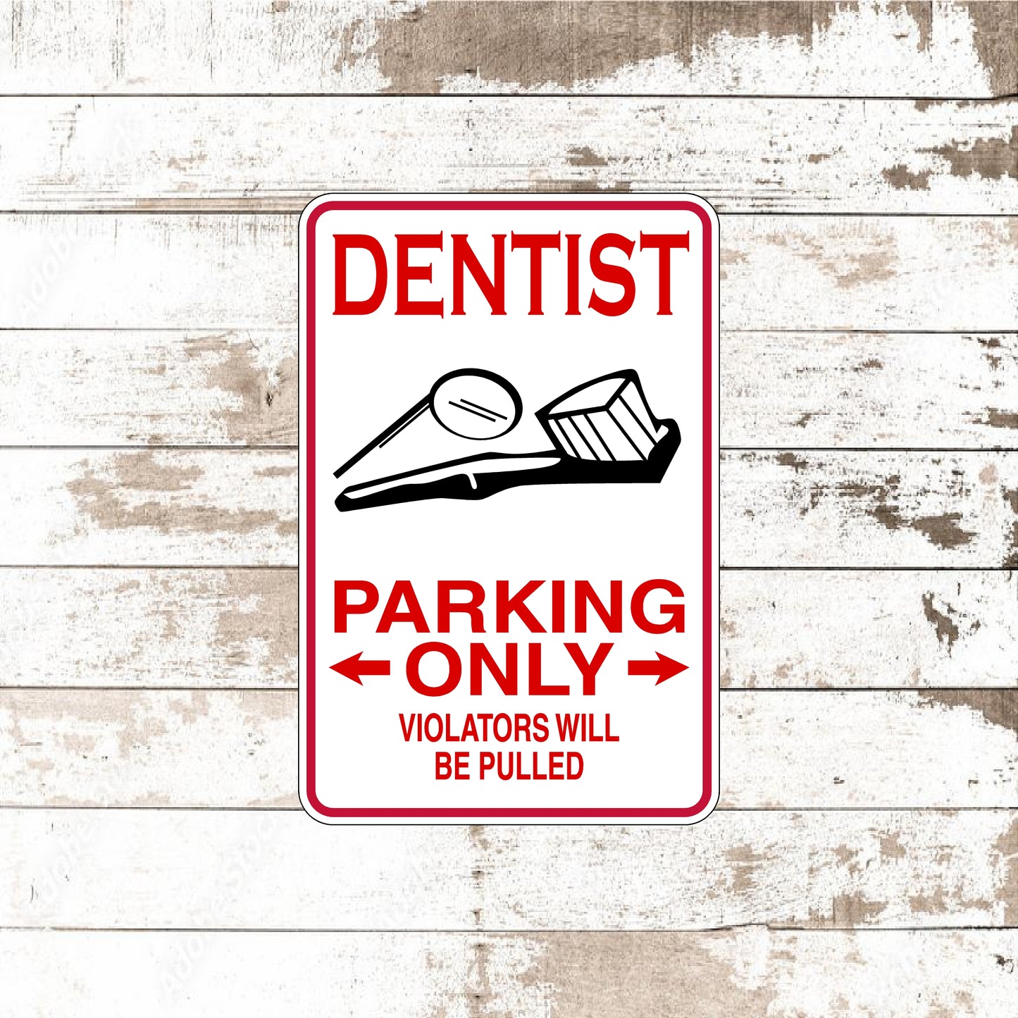 Dezert Graphic Worx,dentist,sign,aluminum