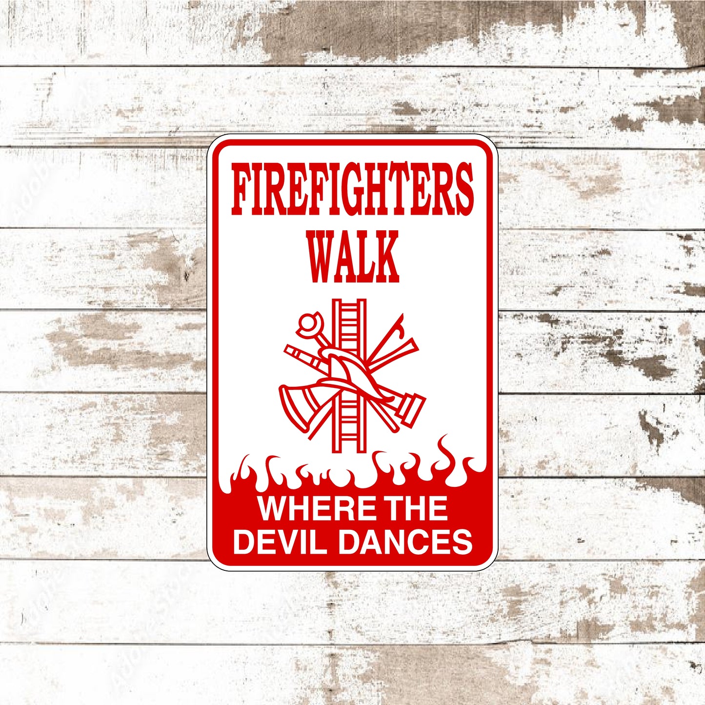 Dezert Graphic Worx,firefighter,sign,aluminum