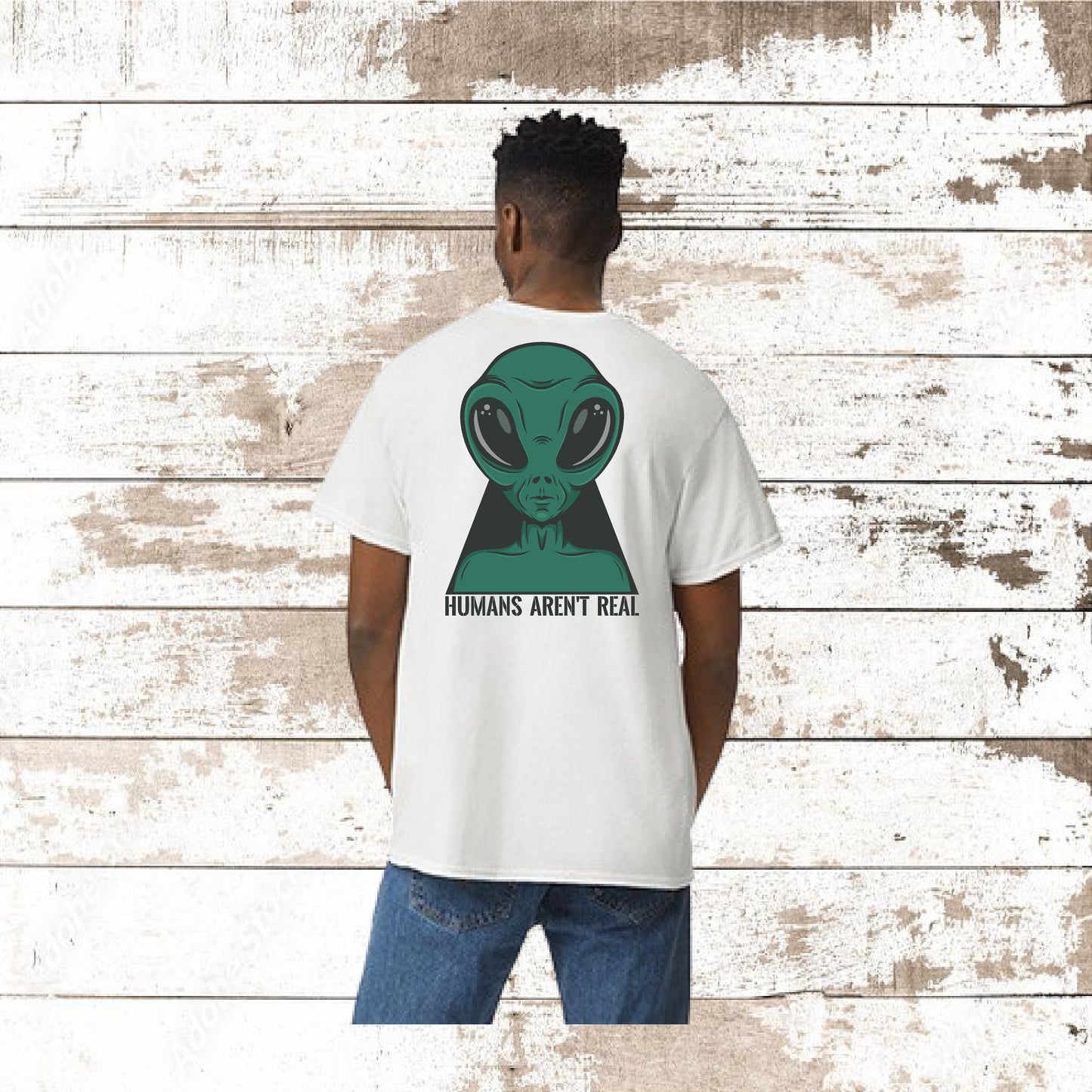 ALIEN HUMANS ARENT REAL T-SHIRT