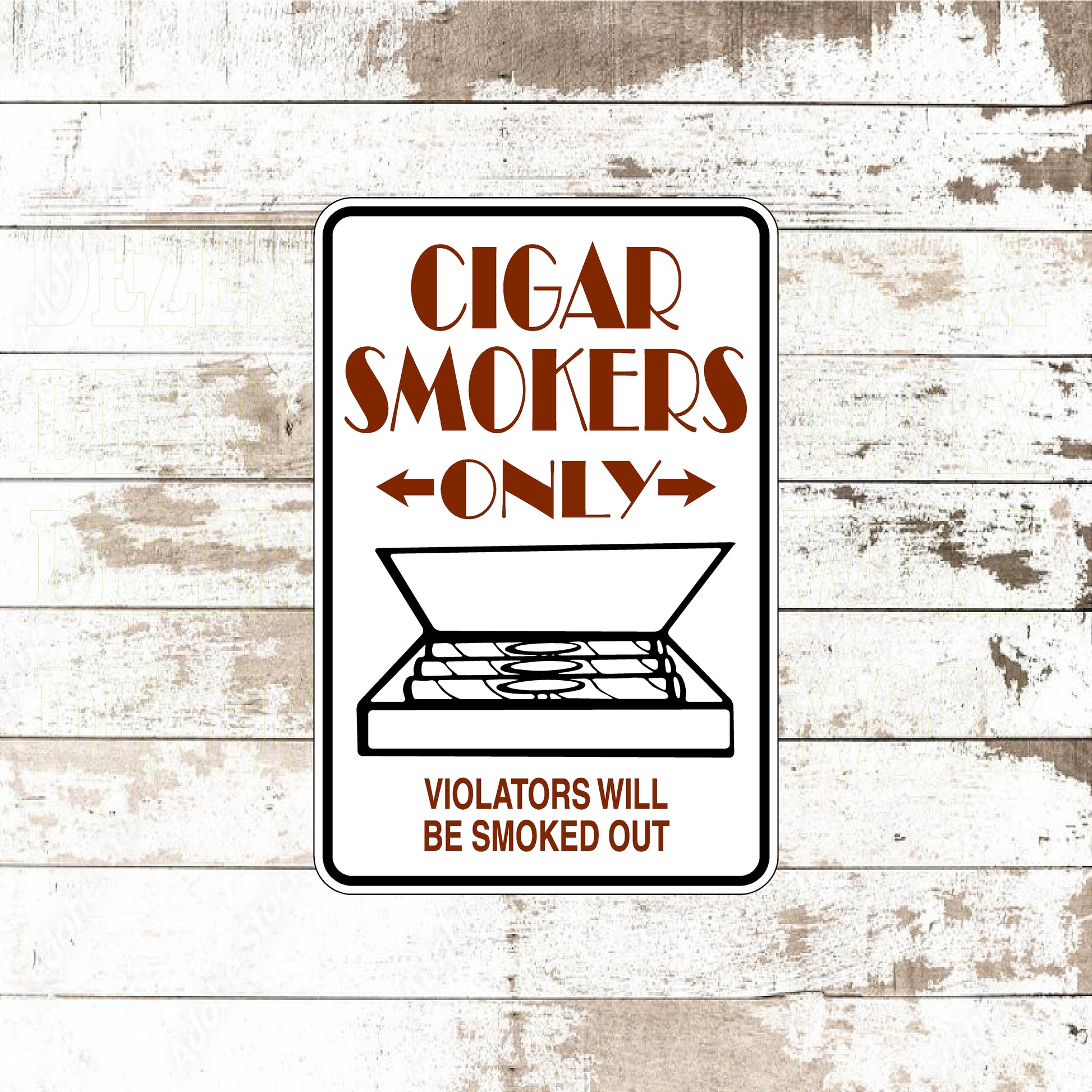 Dezert Graphic Worx,cigar,sign,aluminum
