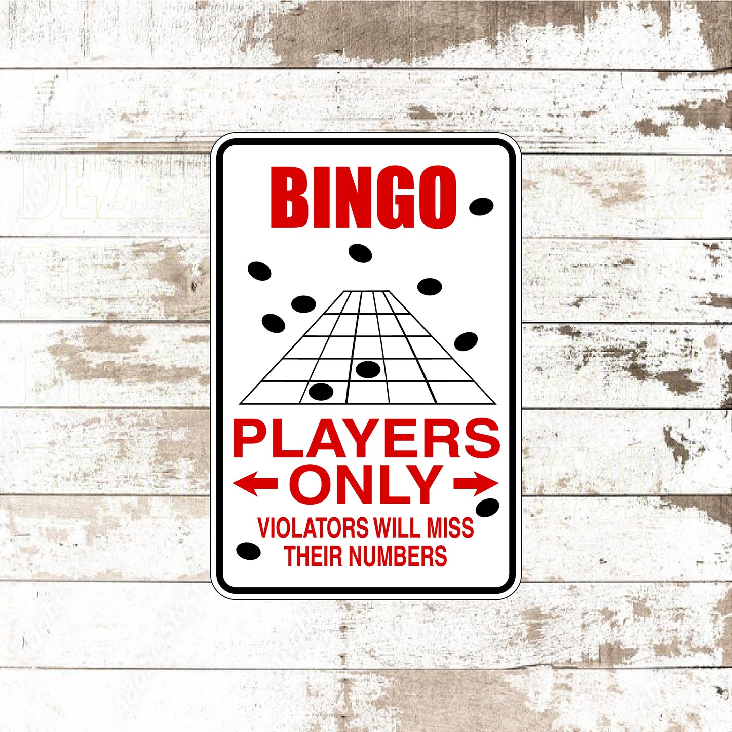 Dezert Graphic Worx,bingo,sign,aluminum