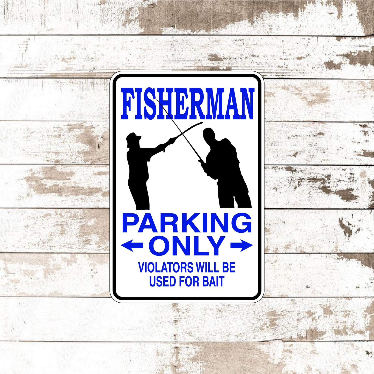 Dezert Graphic Worx,fisherman,sign,aluminum