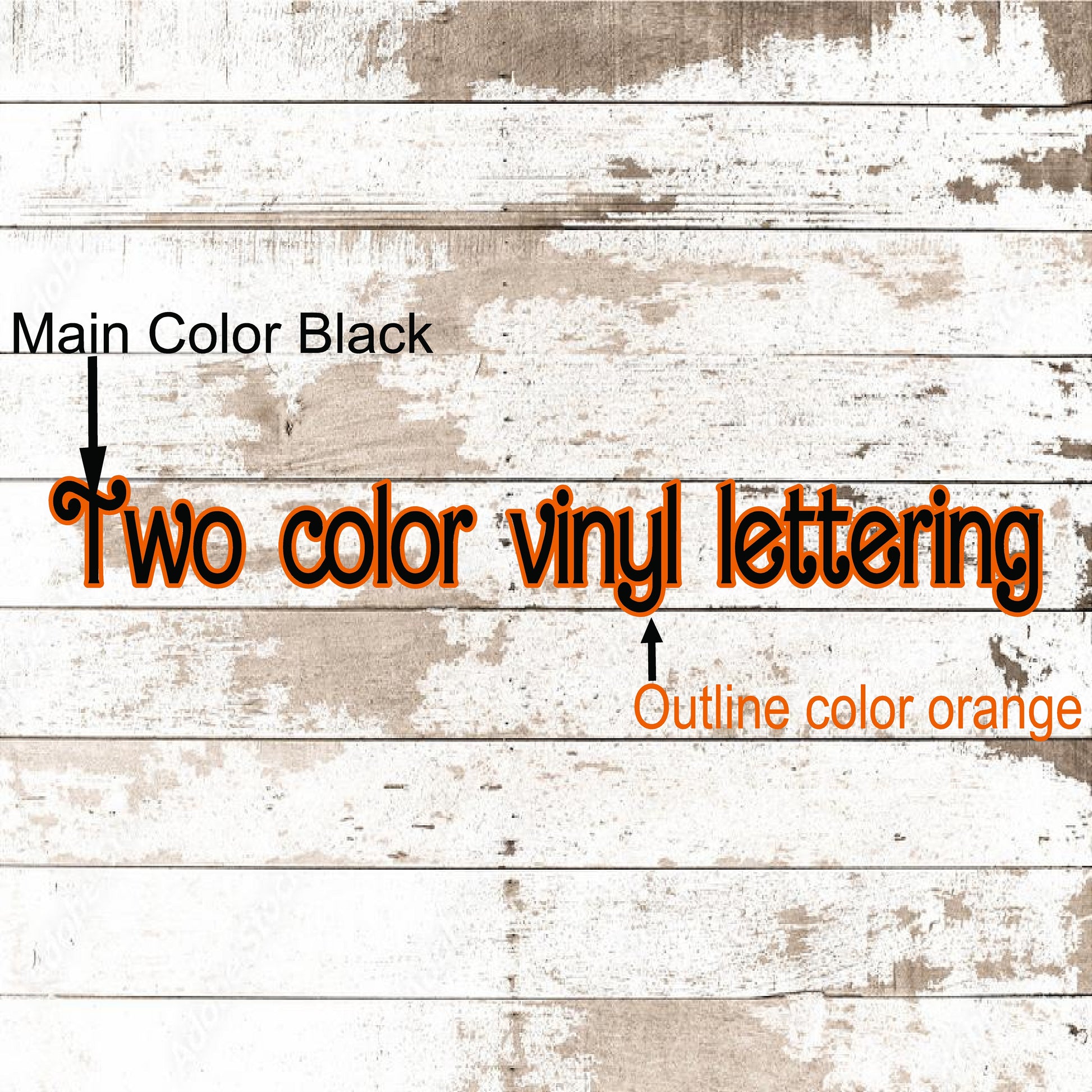 Two Color Vinyl Lettering