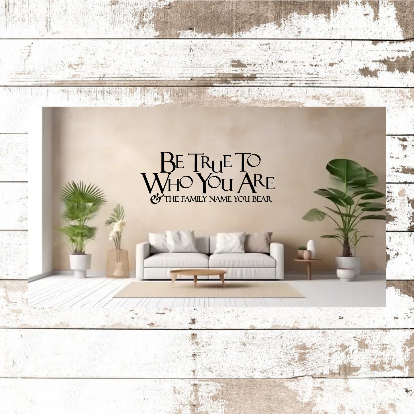 BE TRUE TO WHO YOU ARE WALL ART DECAL