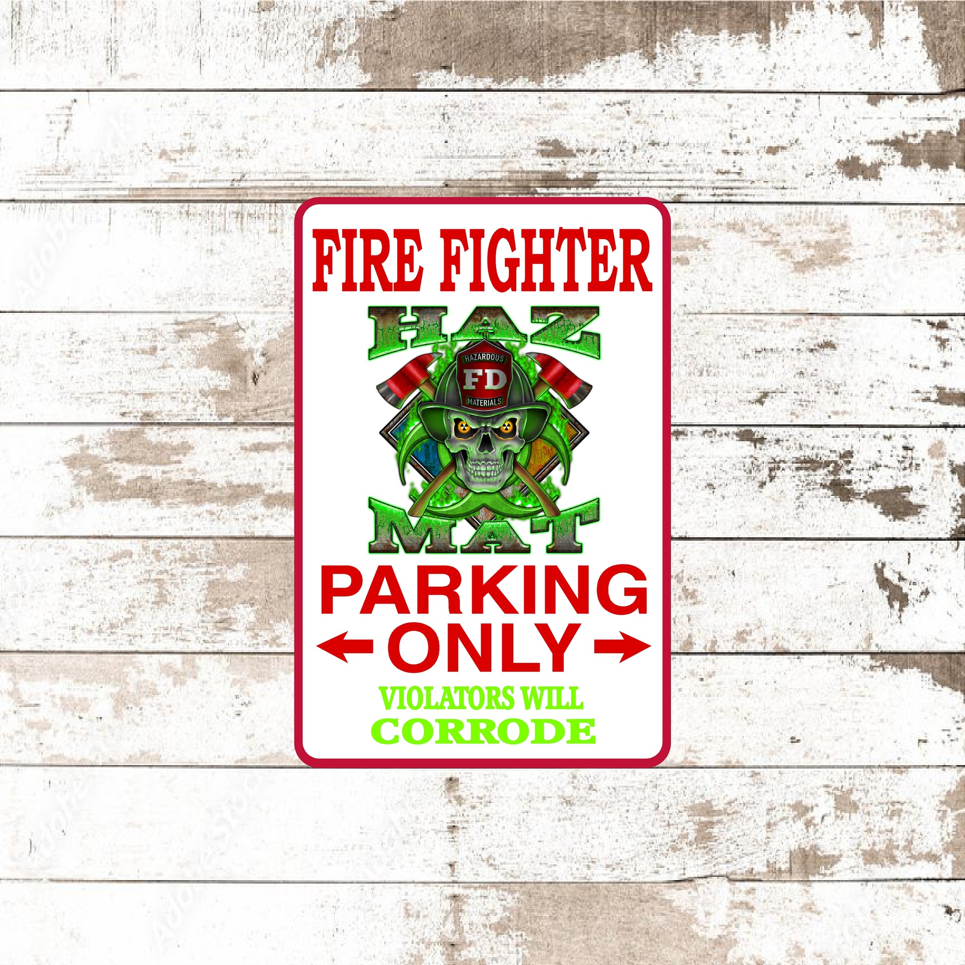 Dezert Graphic Worx,fire fighter,sign,aluminum