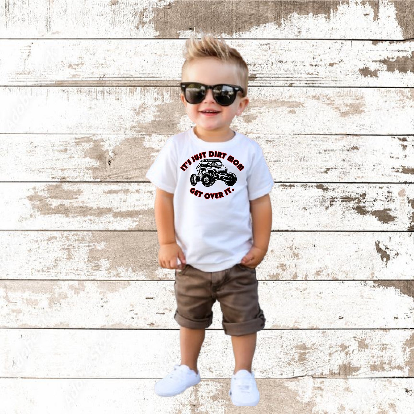 ITS JUST DIRT MOM GET OVER IT TODDLER T-SHIRT