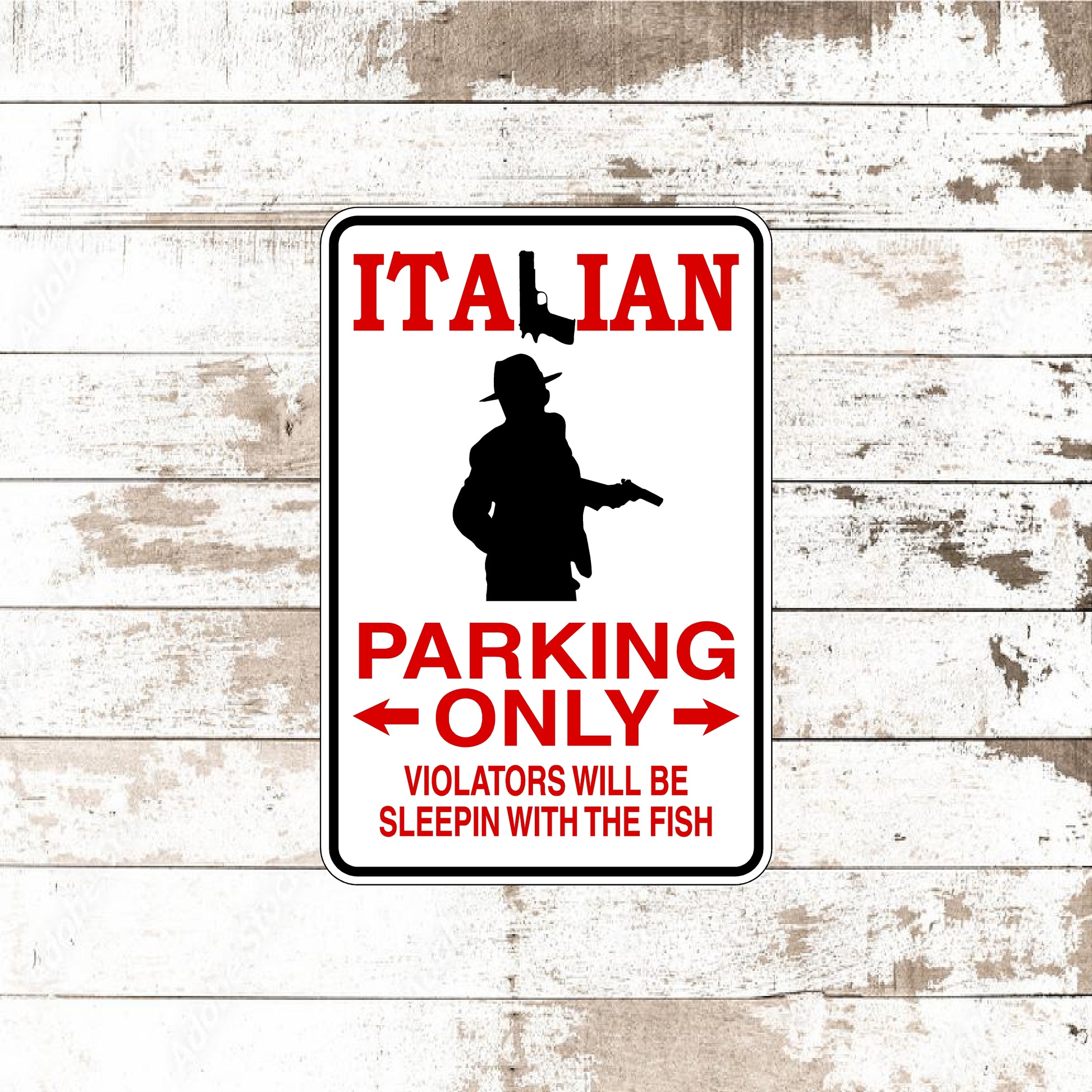Dezert Graphic Worx,italian,mob,sign,aluminum