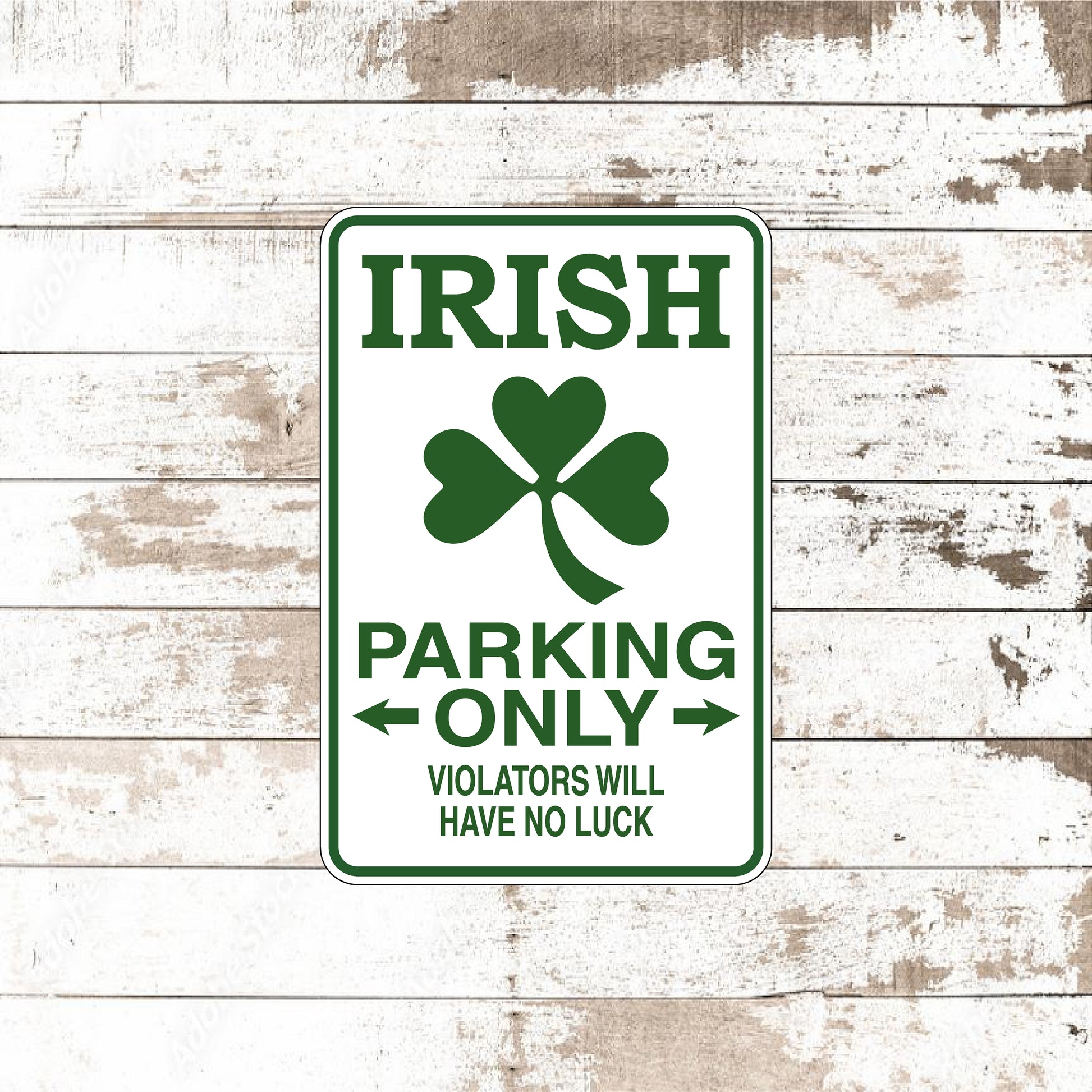 Dezert Graphic Worx,irish,sign,aluminum