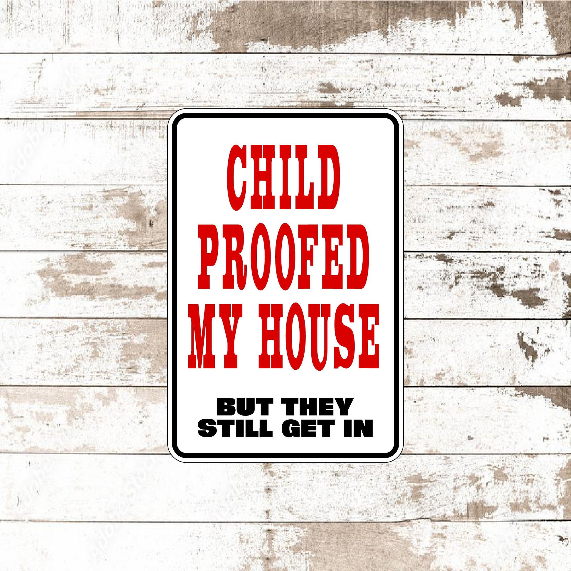 Dezert Graphic Worx,child,kid,sign,aluminum