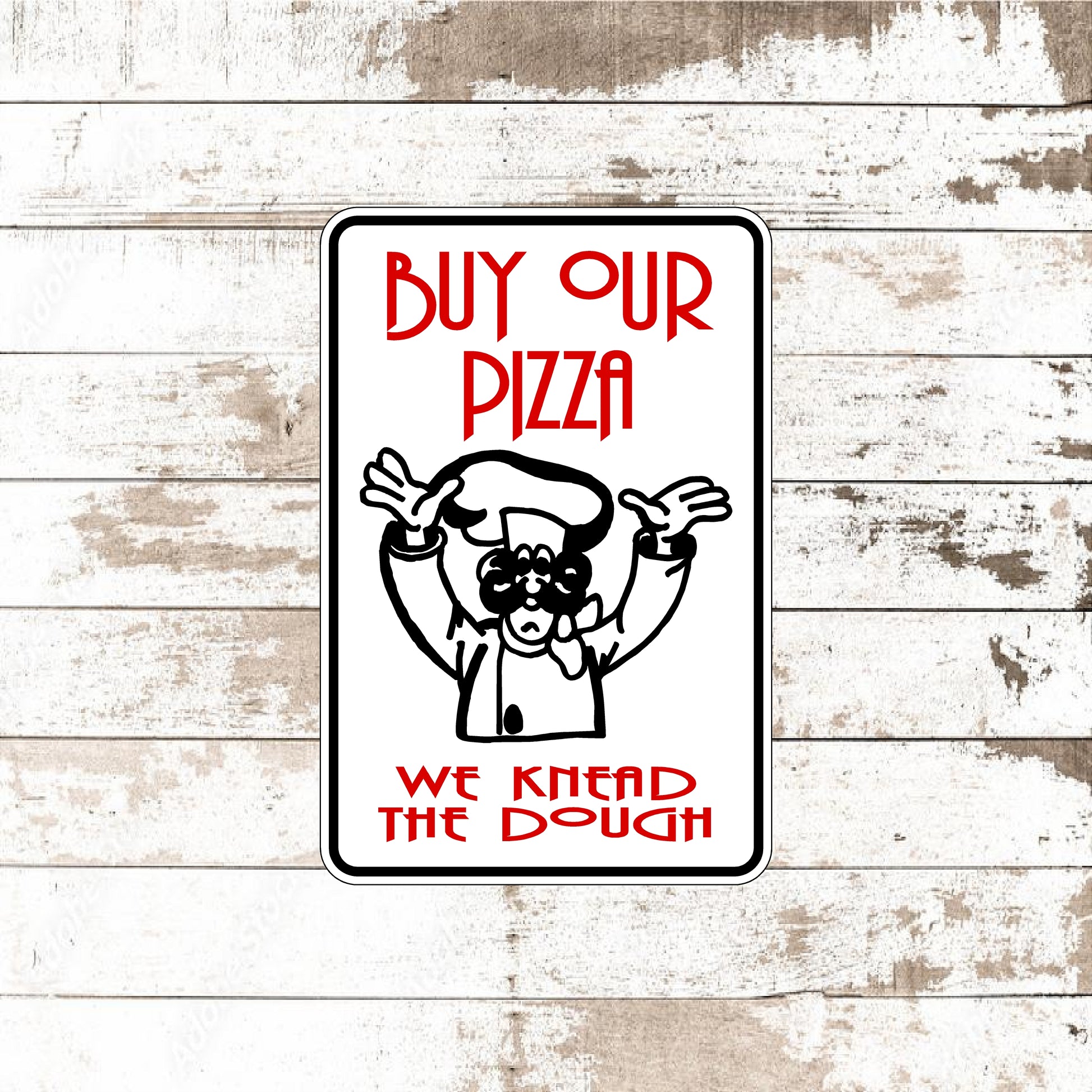 Dezert Graphic Worx,pizza,sign,aluminum