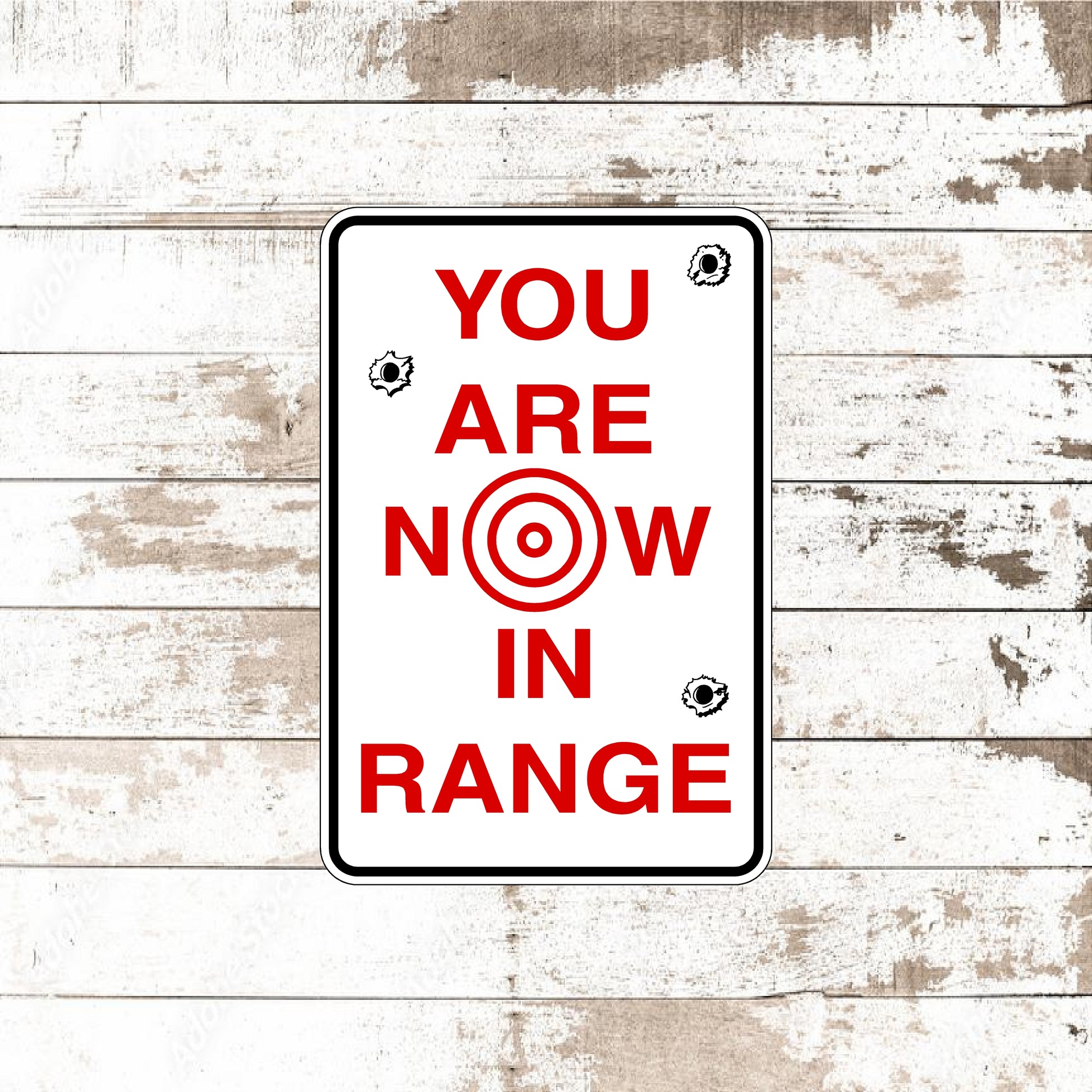 Dezert Graphic Worx,gun,now in range,sign,aluminum