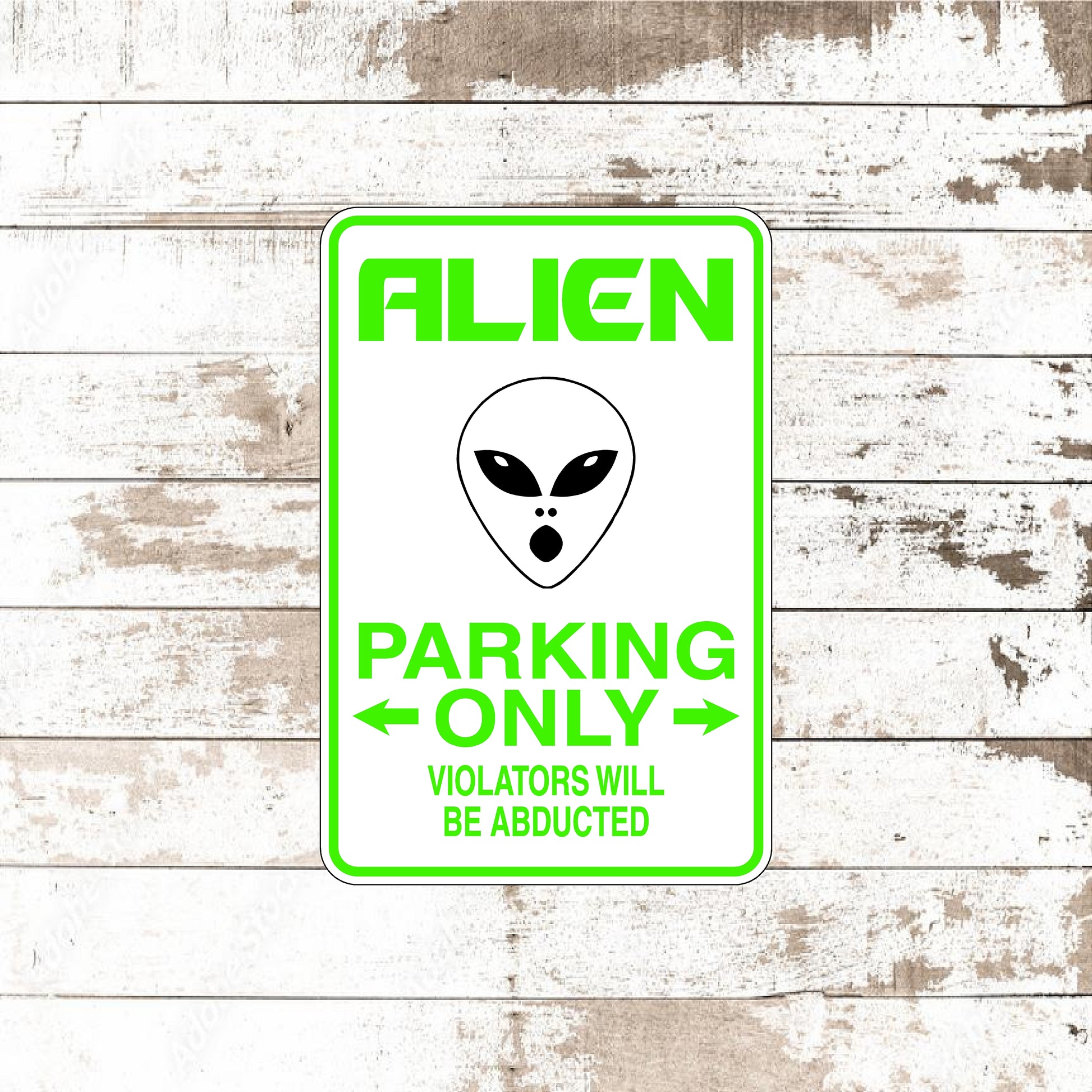 Dezert Graphic Worx,Alien,Sign,aluminum