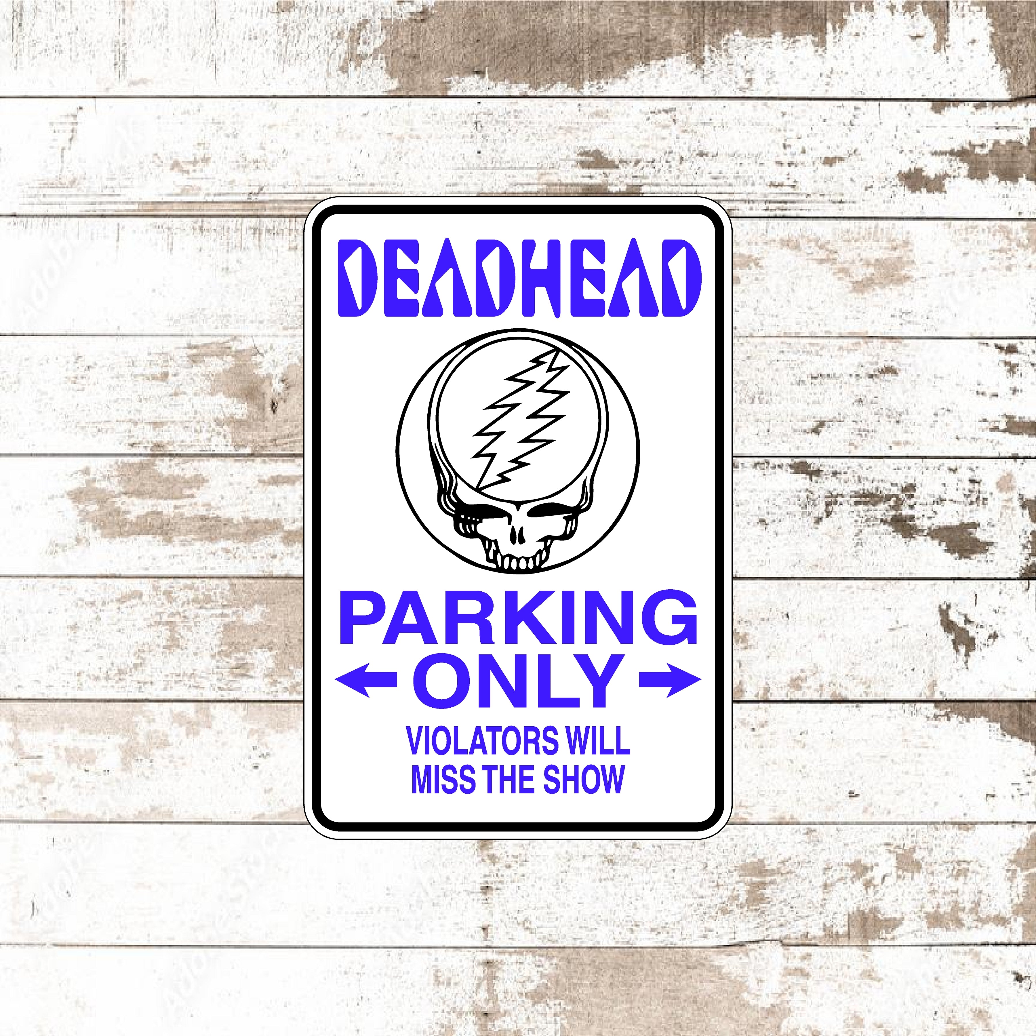 Deadhead Observer Deadhead Sign - Dezert Graphic Worx