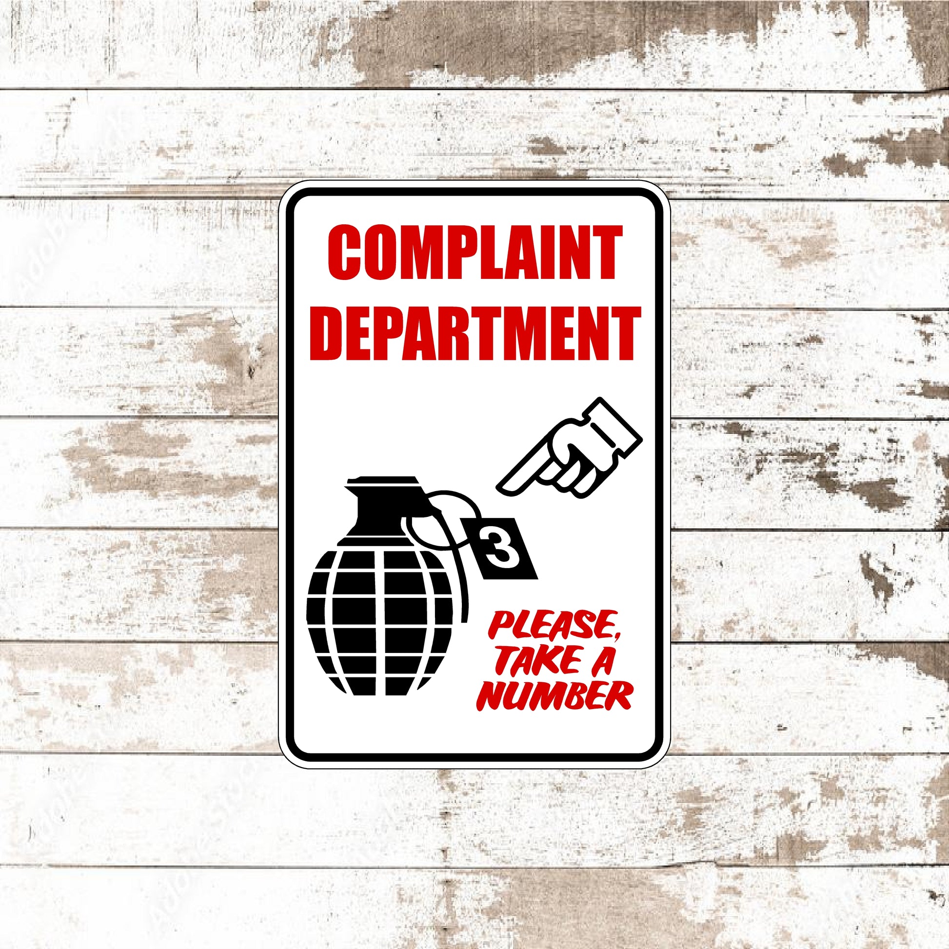 Dezert Graphic Worx,complaint department,sign,aluminum