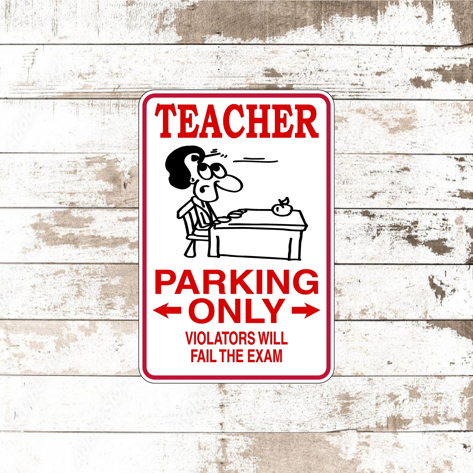 Dezert Graphic Worx,teacher,sign,aluminum