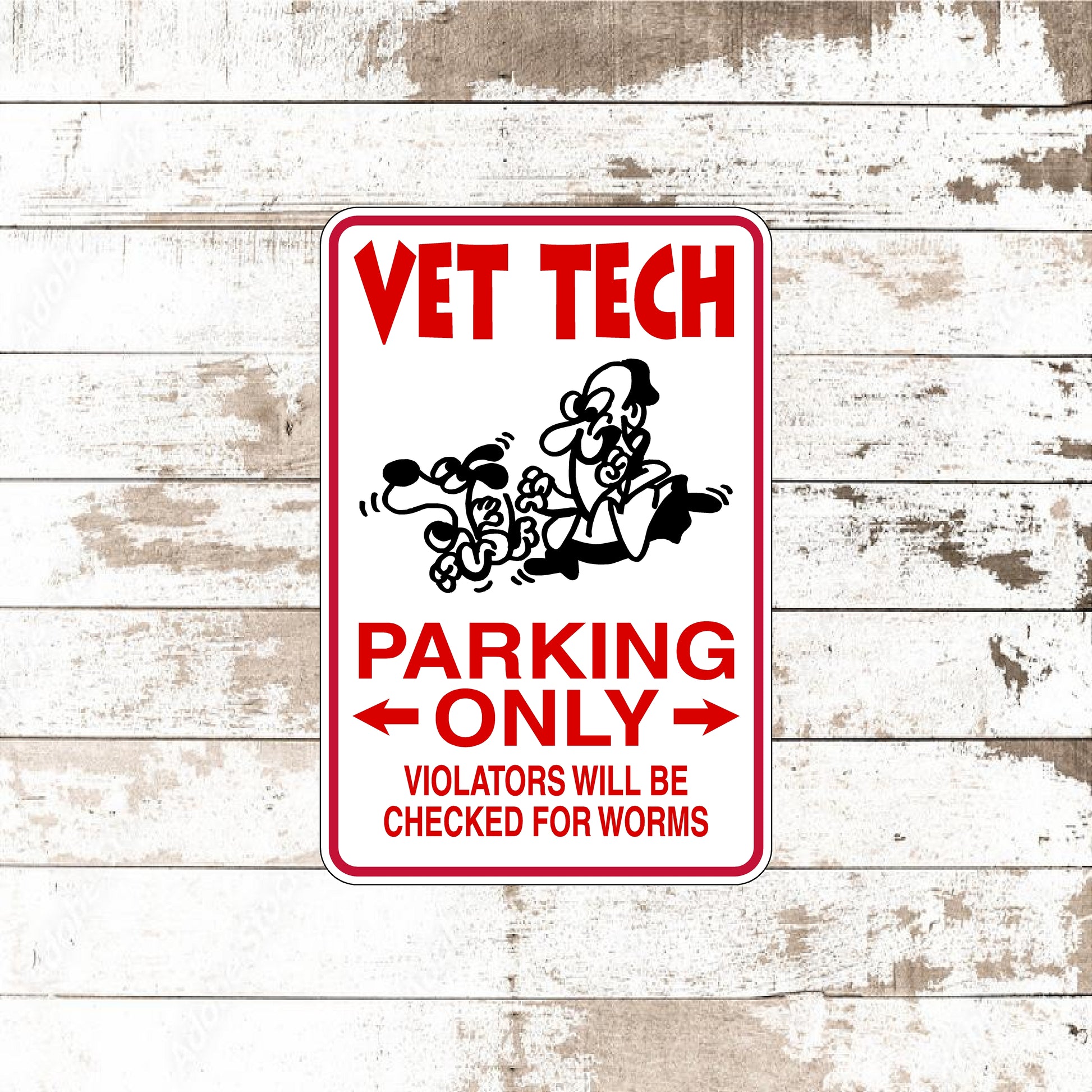 Dezert Graphic Worx,veterinarian technician,sign,aluminum
