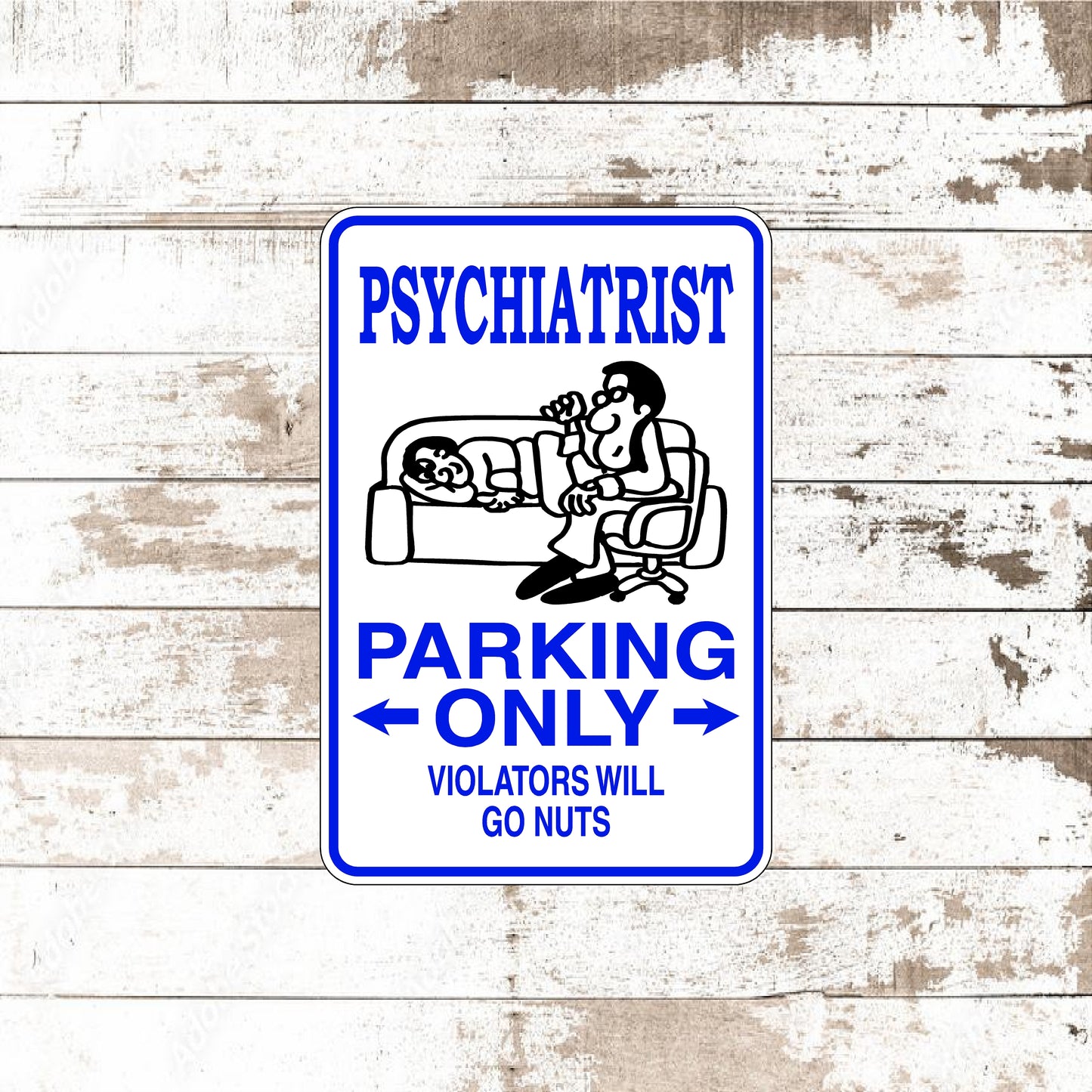 Dezert Graphic Worx,psychiatrist,sign,aluminum
