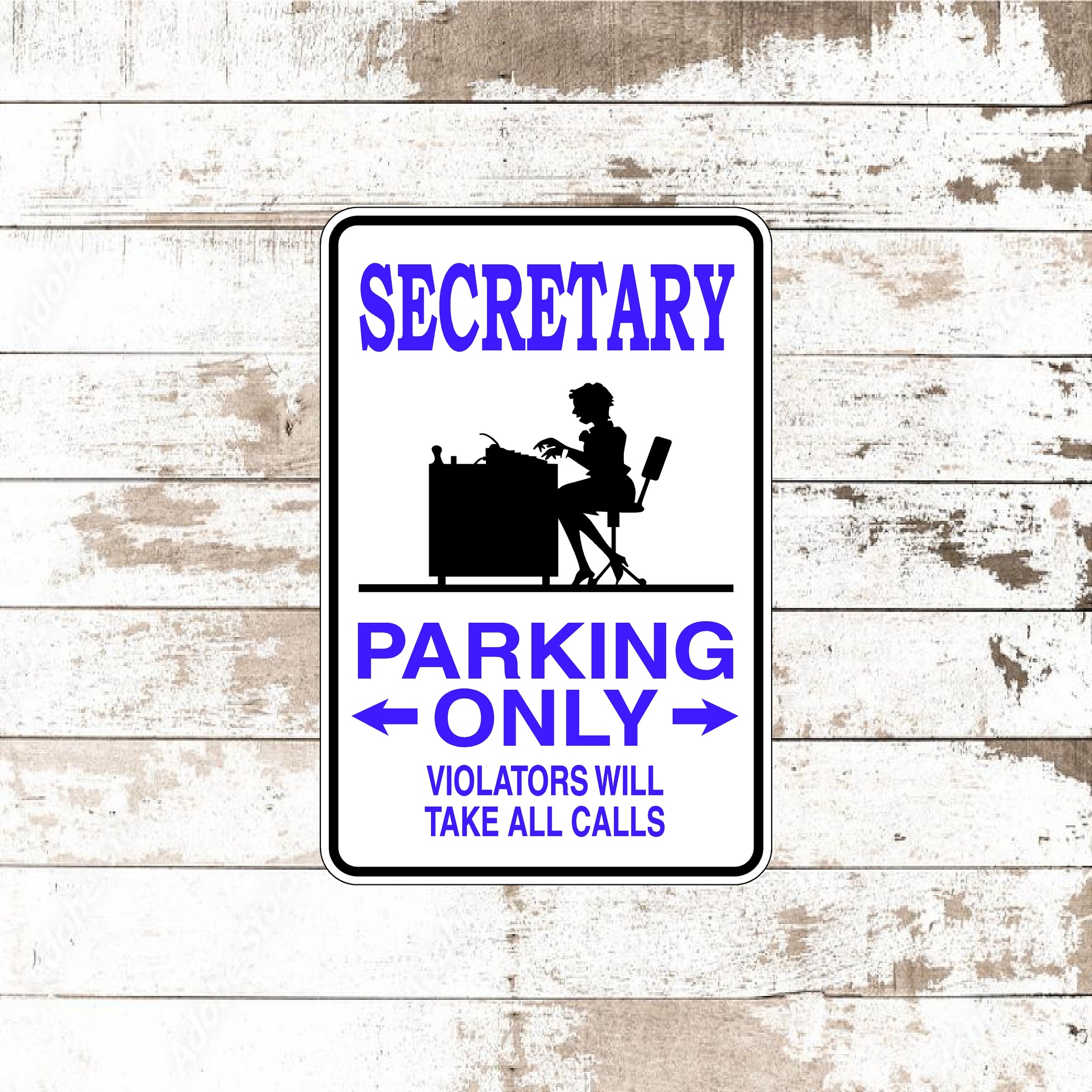 Dezert Graphic Worx,secretary,sign,aluminum