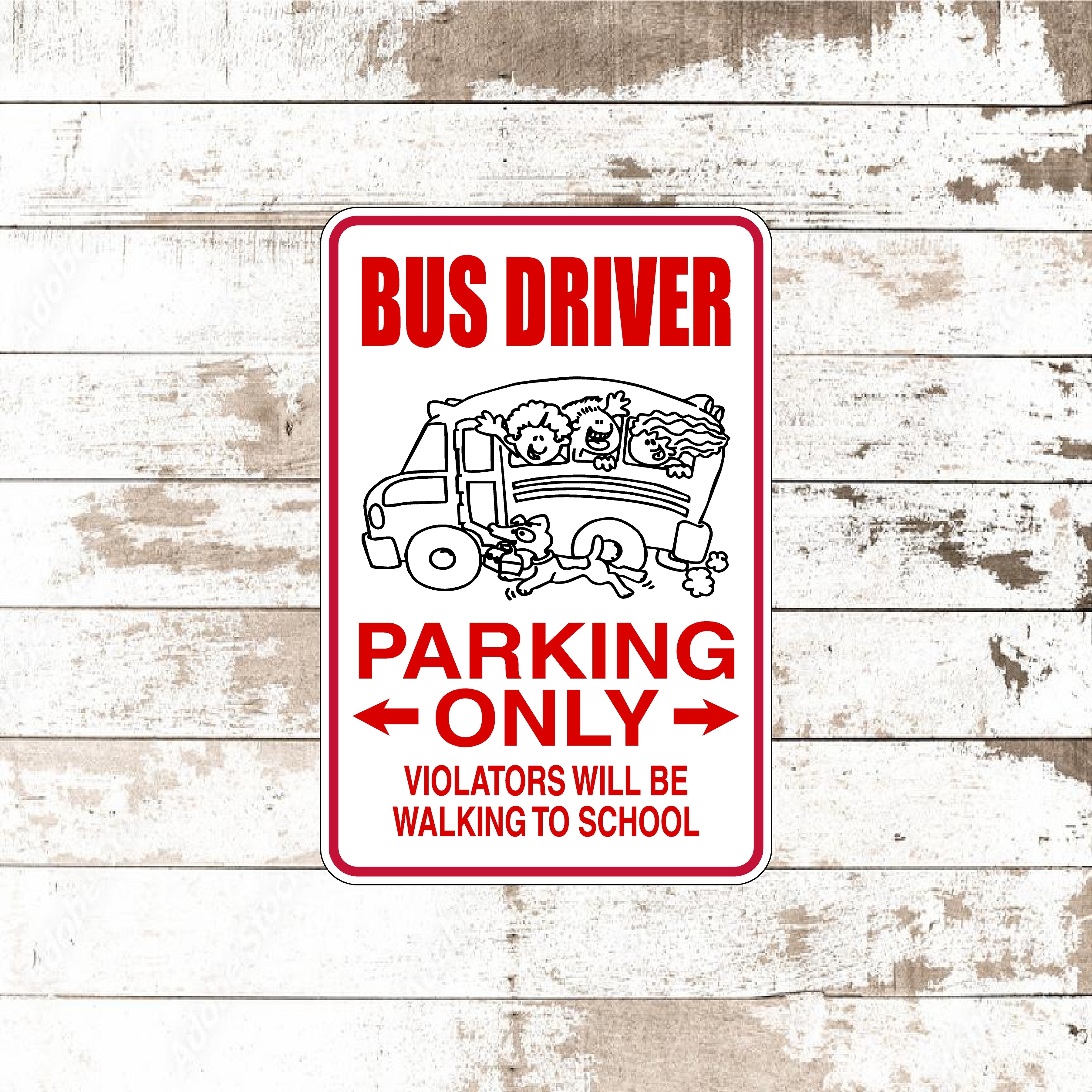 Bus Driver Sign - Dezert Graphic Worx
