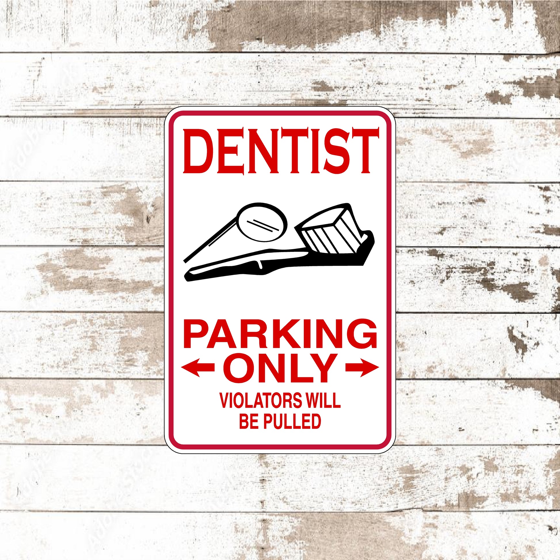Dezert Graphic Worx,dentist,sign,aluminum