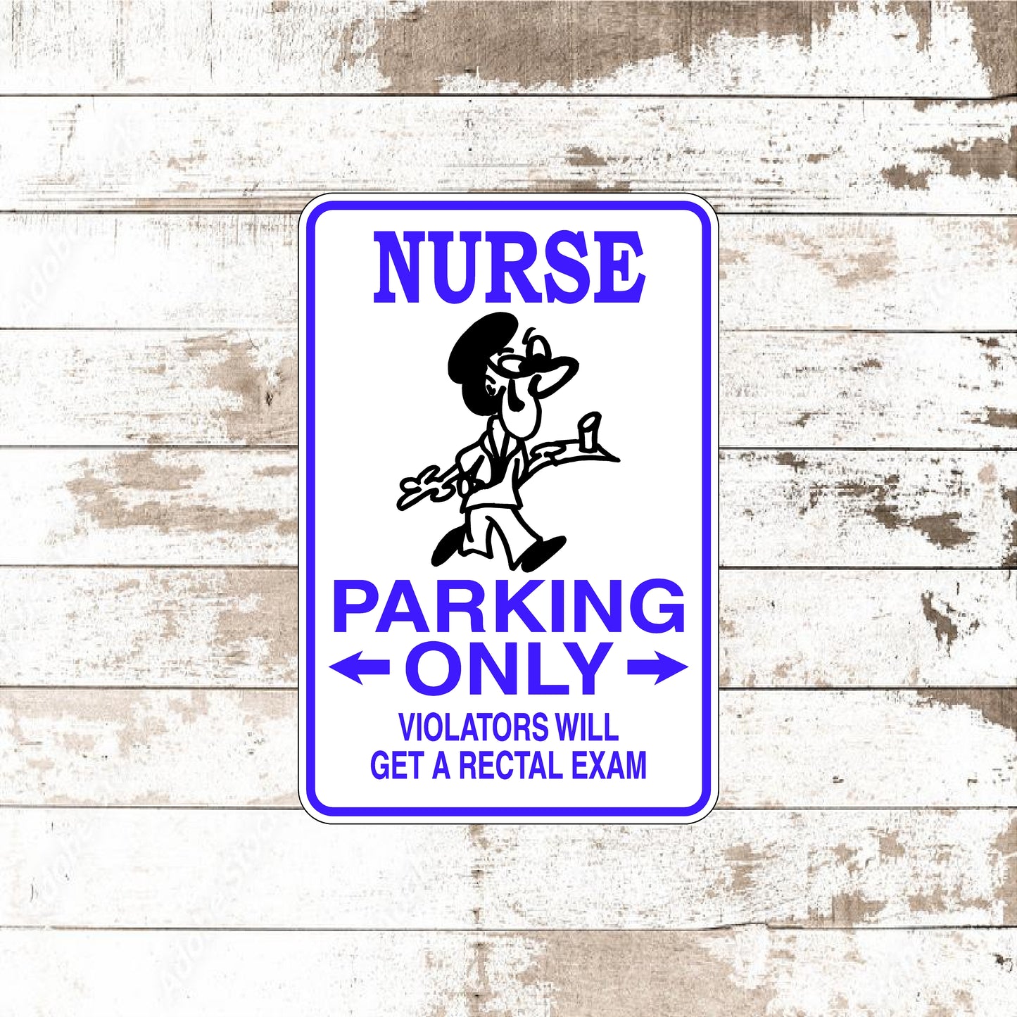 Dezert Graphic Worx,nurse,sign,aluminum