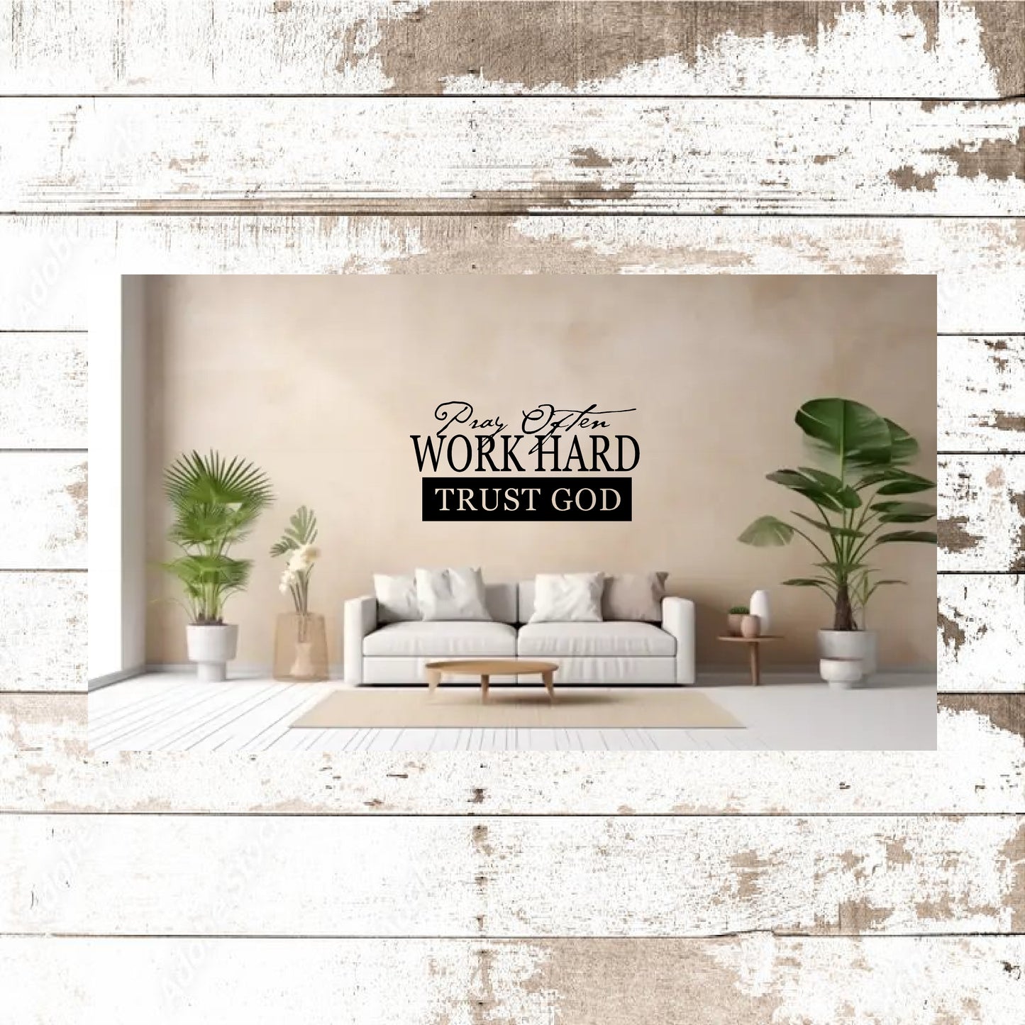 PRAY OFTEN, WORK HARD WALL ART DECAL