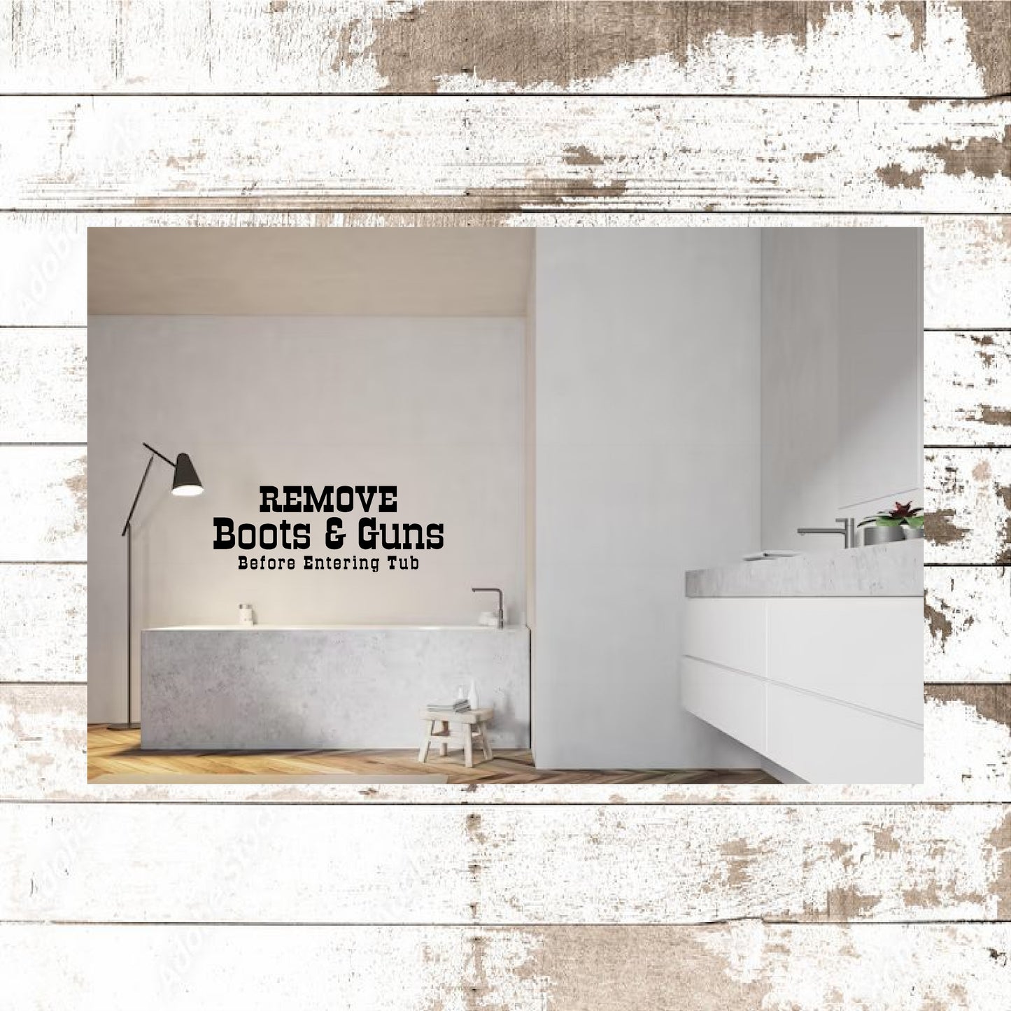REMOVE BOOTS AND GUNS BATHROOM WALL ART DECAL
