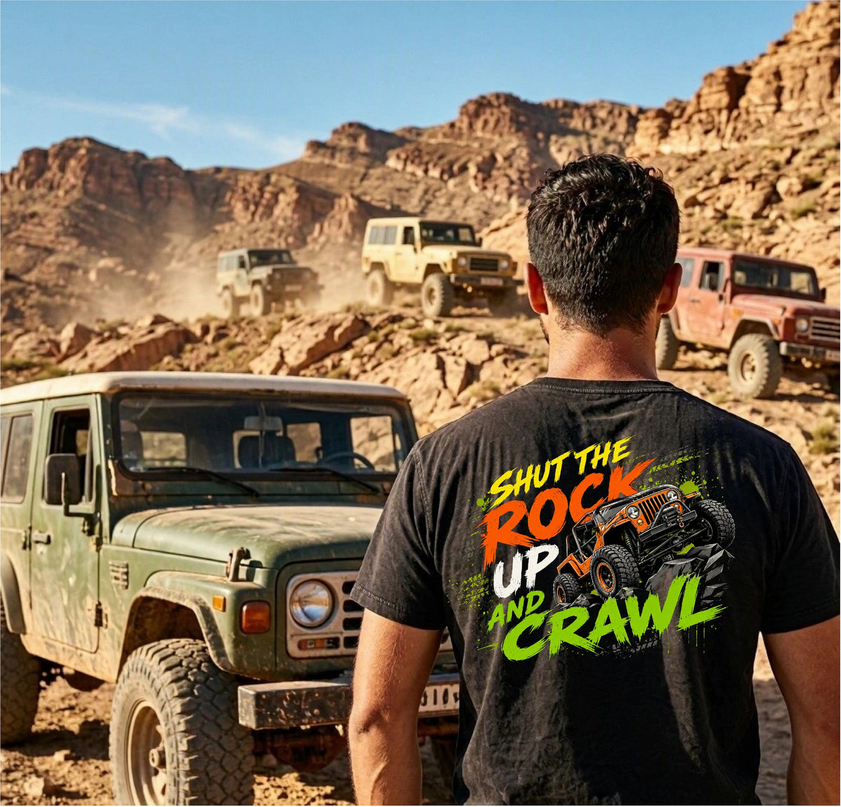 Shut the rock up and crawl Rock Crawler off-Road T-SHIRT