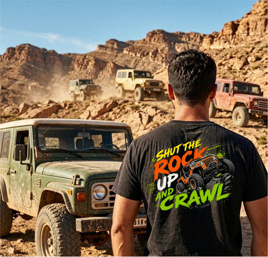 Shut the rock up and crawl Rock Crawler off-Road T-SHIRT