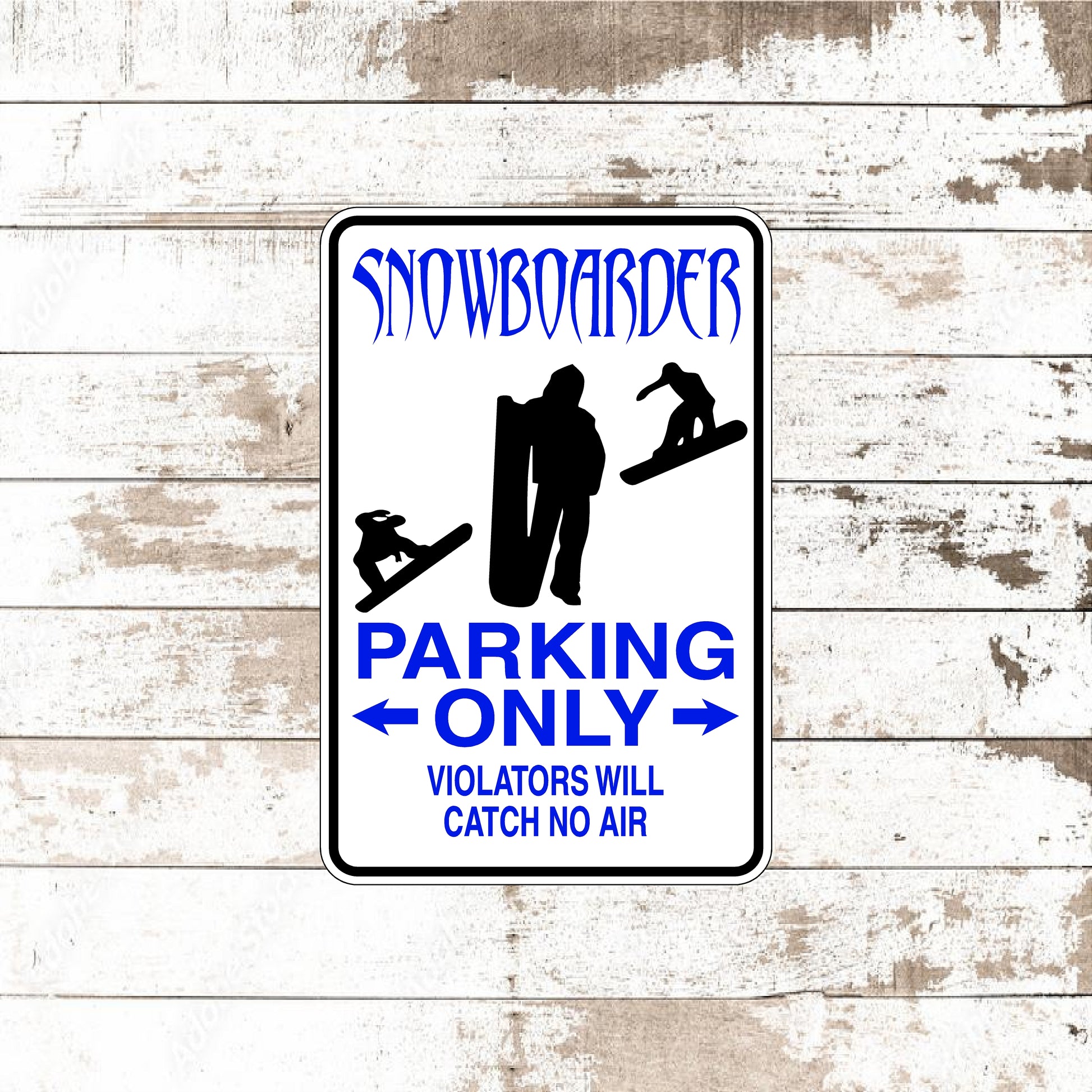 Dezert Graphic Worx,snowboarder,sign,aluminum